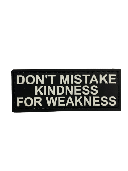 WARAGOD Don't Mistake Kindness PVC нашивка