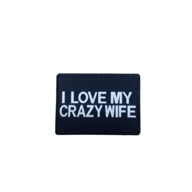 WARAGOD I love my crazy wife нашивка ПВХ, чорно-біла