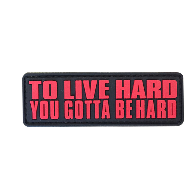 WARAGOD нашивка 3D To Live Hard, You Gotta Be hard 8,5x2,75см